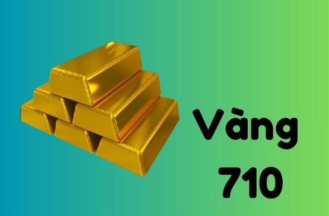 Vàng 710 là vàng gì?